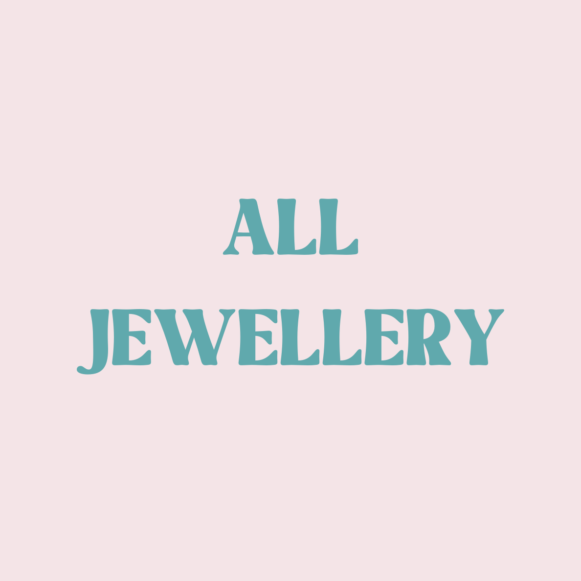 ALL JEWELLERY